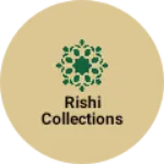 Business logo of Rishi collections