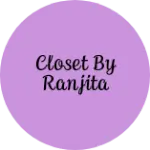 Business logo of Closet by Ranjita