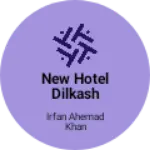 Business logo of New hotel dilkash