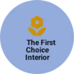 Business logo of The first choice interior service