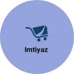 Business logo of Imtiyaz