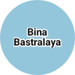 Business logo of Bina bastralaya