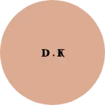 Business logo of D . K