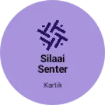 Business logo of Silaai senter
