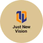 Business logo of Just new vision