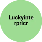 Business logo of Luckyinterpricr