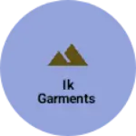Business logo of Ik garments
