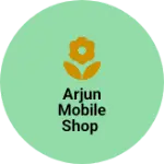 Business logo of Arjun mobile shop