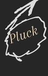 Business logo of Pluck