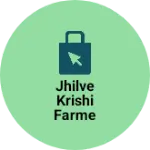 Business logo of Jhilve krishi farme kalapani