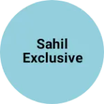 Business logo of Sahil exclusive