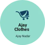 Business logo of Ajay clothes