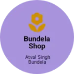 Business logo of Bundela shop
