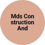 Business logo of MDS Construction and interior