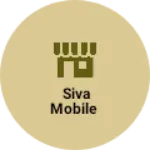 Business logo of Siva mobile