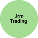 Business logo of JRM Trading
