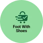 Business logo of Foot with shoes