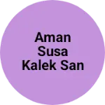 Business logo of Aman susa kalek san