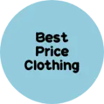 Business logo of Best Price Clothing
