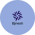 Business logo of Bjnesh