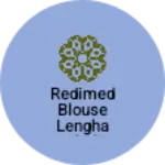 Business logo of Redimed blouse Lengha choli