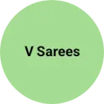 Business logo of V sarees