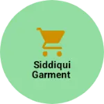 Business logo of Siddiqui garment