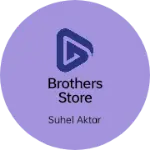 Business logo of Brothers store