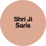 Business logo of Shri Ji Saris