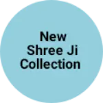 Business logo of New Shree ji collection