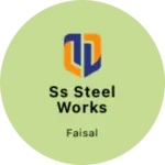 Business logo of Ss steel works