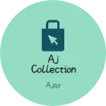 Business logo of Aj collection based out of Nagpur