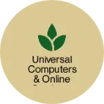 Business logo of Universal Computers & online services