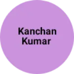 Business logo of Kanchan Kumar