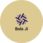 Business logo of Bala ji based out of Gonda