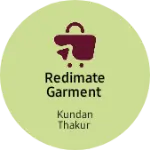 Business logo of Redimate garment