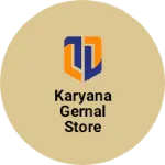 Business logo of Karyana gernal store