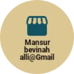 Business logo of mansurbevinahalli@gmail.com