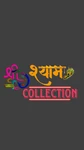 Business logo of श्री shyam collection