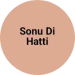 Business logo of Sonu di hatti