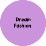 Business logo of Dream Fashion