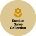 Business logo of Kundan saree collection