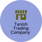 Business logo of Tanish trading company