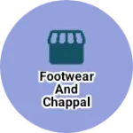 Business logo of Footwear and chappal