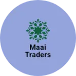 Business logo of Maai traders