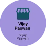 Business logo of Vijay paswan