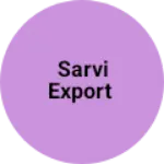 Business logo of SARVI EXPORT