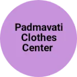Business logo of Padmavati clothes center
