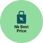 Business logo of Nk best price