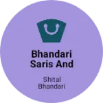 Business logo of Bhandari saris and kids ledies wear
